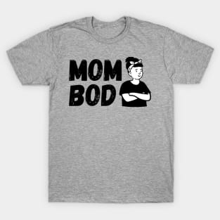 Mom Bod T-Shirt